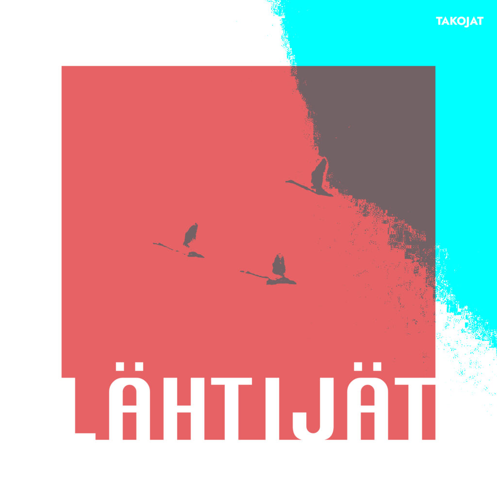 Takojat - Lähtijät cover